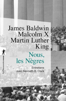 Nous, les Nègres: Entretiens avec Kenneth B. Clarke