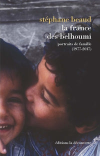 La France des Belhoumi - Portraits de famille