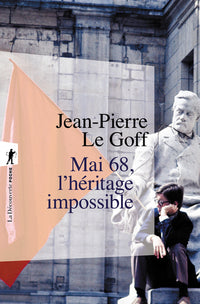 Mai 68 - L'héritage impossible