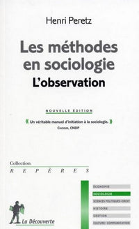 Les methodes en sociologie. L'observation