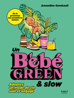 Bébé green & slow