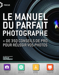 Le manuel du parfait photographe