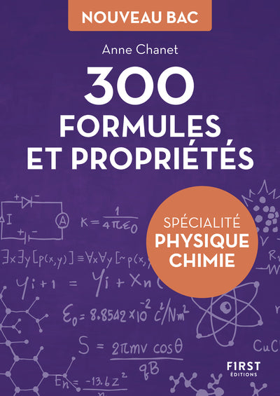 Petit livre de - 300 formules et propriétés pour la spécialité physique-chimie du bac