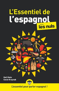 L'essentiel de l'espagnol pour les nuls NE