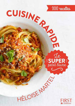 Cuisine rapide en 300 recettes