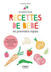 Le petit livre - Recettes de bébé
