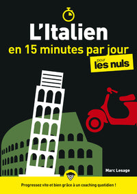 L'italien en 15 minutes par jour pour les Nuls