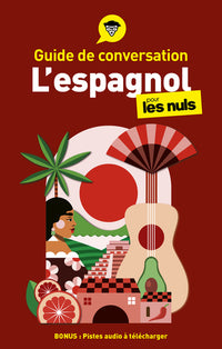 Guide de conversation - L'espagnol pour les Nuls