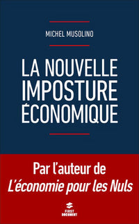 la nouvelle imposture économique