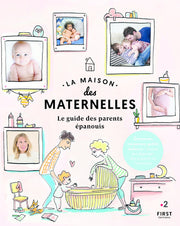La maison des maternelles - Le Guide des parents épanouis