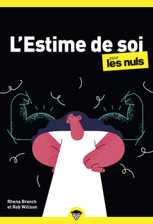 L'estime de soi pour les Nuls