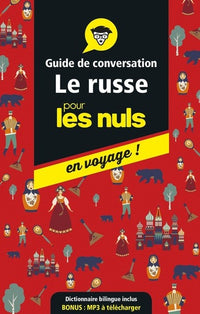 Guide de conversation Le russe pour les Nuls en voyage !