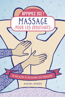 Appuyez ici - Massage pour les débutants