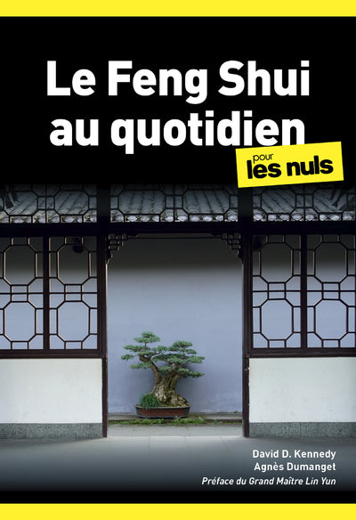 Le Feng Shui au quotidien