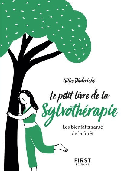 Le petit livre de - La sylvothérapie