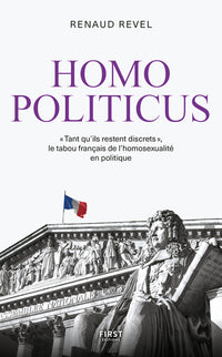 Homo politicus - « Tant que ça reste discret », le tabou français de l'homosexualité en politique
