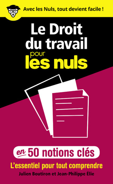 Le Droit du travail pour les Nuls en 50 notions clés