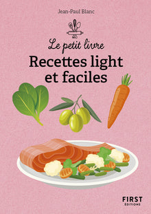 Le Petit livre - Recettes light et faciles