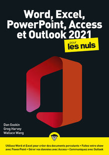 Word, Excel, PowerPoint, Access et Outlook 2021 pour les Nuls, mégapoche