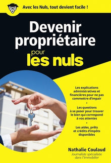 Devenir propriétaire pour les Nuls Poche