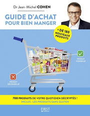 Guide d'achat pour bien manger - 500 produits décryptés