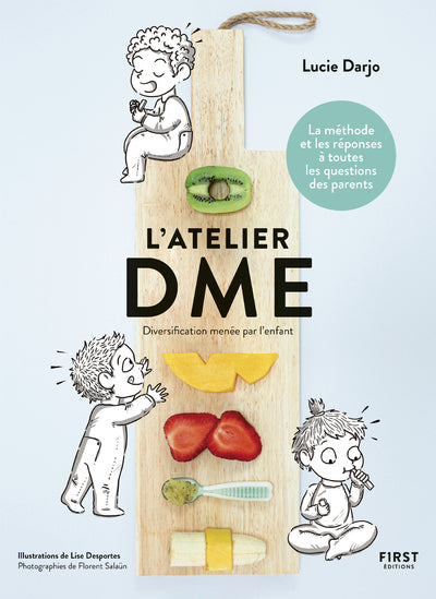 L'atelier DME - Diversification alimentaire menée par l'enfant