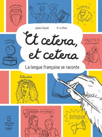 et cetera, et cetera - La langue française se raconte