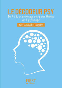 Le Petit livre de - Le décodeur psy