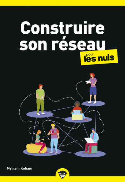 Construire son réseau pour les Nuls business