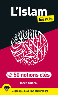 L'islam pour les nuls en 50 notions clés