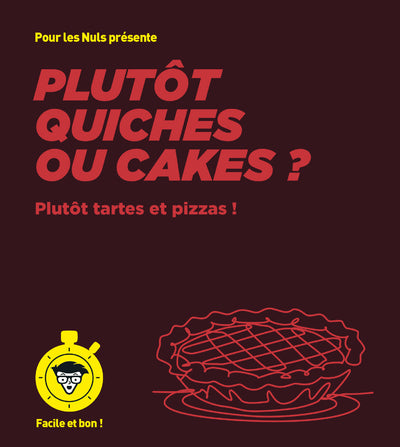 Plutôt quiches ou cakes ?