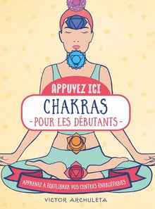 Appuyez ici - Chakras pour les débutants