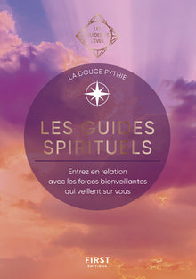 Les guides spirituels - Les guides de l'éveil