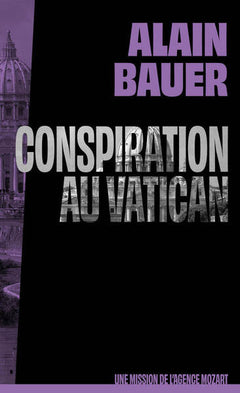 Conspiration au Vatican, une mission de l'agence Mozart