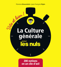 la culture générale pour les nuls - vite et bien !