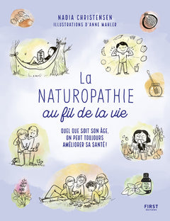La Naturopathie au fil de la vie
