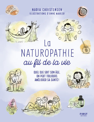 La Naturopathie au fil de la vie