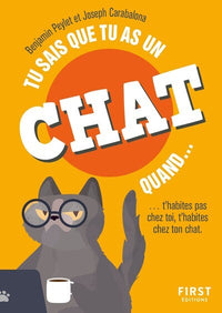 Tu sais que tu as un chat quand... 2e éd
