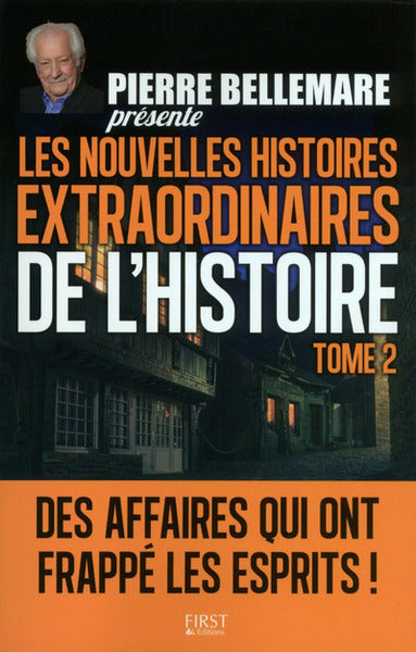 Les nouvelles histoires extraordinaires de l'Histoire