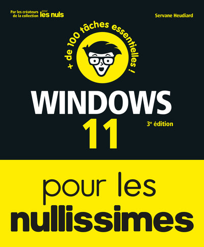 Windows 11 pour les Nullissimes