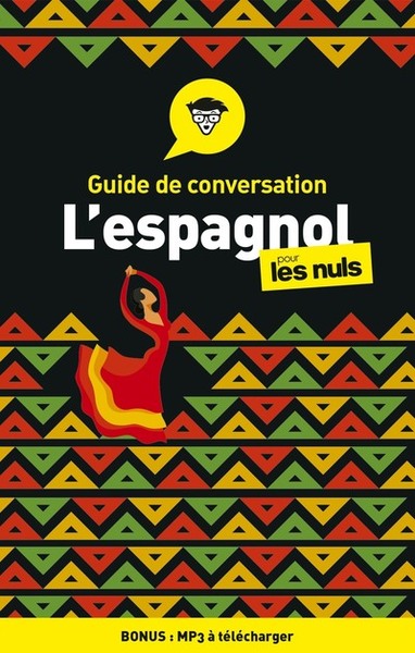 Guide de conversation espagnol pour les nuls