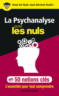 La psychanalyse pour les nuls en 50 notions clés, 2e éd