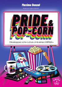 Pride & pop-corn - Développez votre culture ciné-série LGBTQIA+