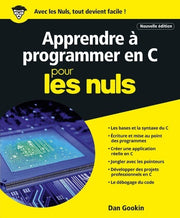 Apprendre à programmer en C nouvelle édition pour les nuls