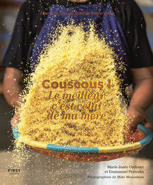 Couscous ! Le meilleur c'est celui de ma mère