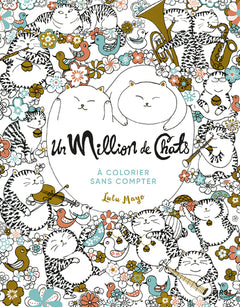 Un Million de Chats à colorier sans compter
