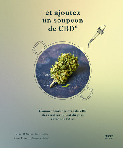 Et ajoutez un soupçon de CBD