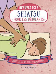 Appuyez ici - Le Shiatsu