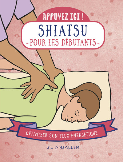 Appuyez ici - Le Shiatsu