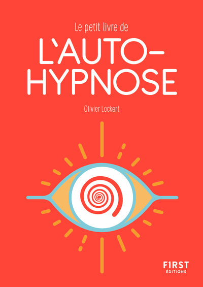 Petit livre de l'autohypnose